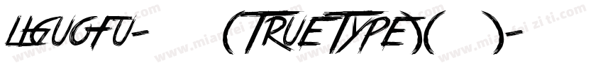 liguofu-常规 (TrueType)(日语)字体转换
